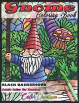 9781954883178-195488317X-Adult Color By Number - Gnome Coloring Book - BLACK BACKGROUND: Cute and Fun Gnomes For Stress Relief and Relaxation
