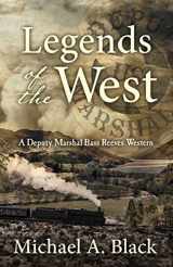 9781432857387-143285738X-Legends of the West (A Deputy Marshal Bass Reeves Western)