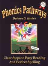 9780962096730-0962096733-Phonics Pathways: Clear Steps to Easy Reading and Perfect Spelling