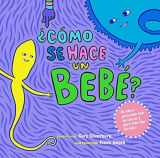 9781609807696-1609807693-¿Cómo se hace un bebé?: Spanish Language Edition (Spanish Edition)