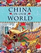 9781599204406-1599204401-China in Our World (Countries in Our World)