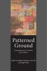 9781861891815-1861891814-Patterned Ground: Entanglements of Nature and Culture