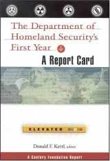 9780870784866-0870784862-The Department of Homeland Security's First Year: a report card