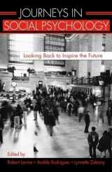 9780805861341-0805861343-Journeys in Social Psychology: Looking Back to Inspire the Future