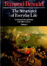 9780060148454-0060148454-The Structures of Everyday Life: Civilization and Capitalism, 15th-18th Century Volume 1