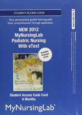 9780133054286-0133054284-NEW MyNursingLab with Pearson eText -- Access Card -- for Pediatric Nursing (6-month access)