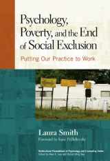 9780807751251-0807751251-Psychology, Poverty, and the End of Social Exclusion: Putting Our Practice to Work (Multicultural Foundations of Psychology and Counseling Series)