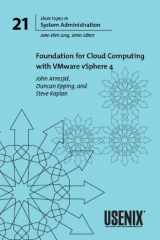 9781931971720-1931971722-Foundation for Cloud Computing with VMware vSphere 4 (USENIX Short Topics in System Administration,