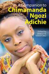 9781847011626-1847011624-A Companion to Chimamanda Ngozi Adichie