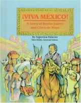 9780811472142-0811472140-Viva Mexico!: A Story of Benito Juarez and Cinco De Mayo (Stories of America)