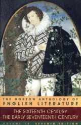 9780393975666-0393975665-The Norton Anthology of English Literature: The Sixteenth Century/the Early Seventeenth Century