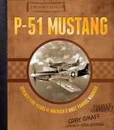 9780760348598-0760348596-P-51 Mustang: Seventy-Five Years of America's Most Famous Warbird