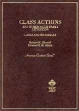 9780314246356-0314246355-Class Actions and Other Multi-Party Litigation: Cases and Materials (American Casebook Series)