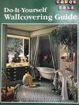 9780824961237-0824961234-Wallcoverings: Paneling, Painting & Papering