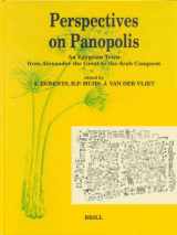 9789004117532-9004117539-Perspectives on Panopolis: An Egyptian Town from Alexander the Great to the Arab Conquest (Papyrologica Lugduno-Batava)