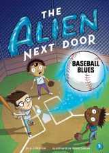 9781499807226-1499807228-The Alien Next Door 5: Baseball Blues