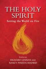 9780809153442-0809153440-The Holy Spirit: Setting the World on Fire