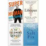 9789123912919-912391291X-Super Human, Lifespan [Hardcover], The Telomere Effect, The Salt Fix 4 Books Collection Set