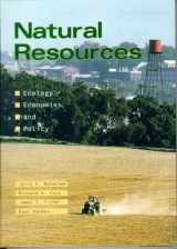 9780138960773-0138960771-Natural Resources: Ecology, Economics, and Policy