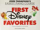 9781540067654-1540067653-First Disney Favorites: John Thompson's Easiest Piano Course