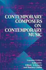 9780306808197-0306808196-Contemporary Composers On Contemporary Music