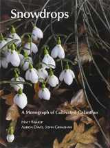 9780954191603-0954191609-Snowdrops: A Monograph of Cultivated Galanthus