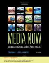 9780495570080-0495570087-Media Now, 2010 Update: Understanding Media, Culture, and Technology, Enhanced