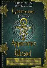 9781564147110-1564147118-Grimoire for the Apprentice Wizard