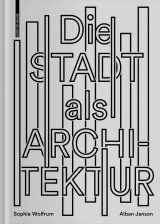 9783035617979-303561797X-Die Stadt als Architektur (German Edition)