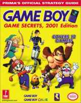 9780761530909-0761530908-Game Boy Game Secrets, 2001 Edition: Prima's Official Strategy Guide