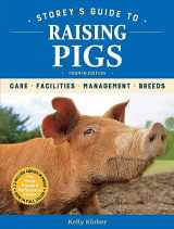 9781635860436-1635860431-Storey's Guide to Raising Pigs, 4th Edition: Care, Facilities, Management, Breeds