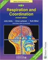 9780748774890-0748774890-Respiration & Coordination: Nelson Advanced Science (Nelson Advanced Science: Biology S.)