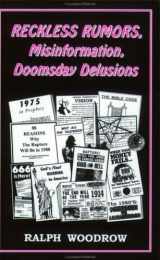 9780916938185-0916938182-Reckless Rumors, Misinformation and Doomsday Delusions
