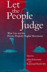9781559632775-1559632771-Let the People Judge: Wise Use And The Private Property Rights Movement