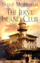 9780312261832-0312261837-The Jekyl Island Club