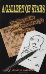 9781887664561-1887664564-A Gallery of Stars: The Story of the Hollywood Brown Derby Wall of Fame