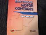 9780826912084-0826912087-Electrical Motor Controls F/Integrated Systems 3rd Edition: Workbook