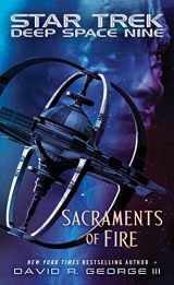9781476756332-1476756333-Sacraments of Fire (Star Trek: Deep Space Nine)