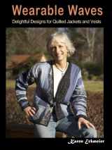 9780979203336-0979203333-Wearable Waves:Delightful Designs for Quilted Jackets