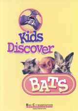 9780974237947-0974237949-Kids Discover Bats