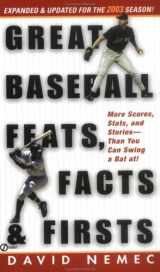 9780451209061-0451209060-Great Baseball Feats, Facts, and Firsts: (2003 Edition)