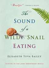 9781616206420-161620642X-The Sound of a Wild Snail Eating