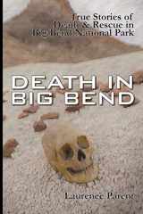9780974504872-0974504874-Death in Big Bend