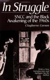 9780674447271-0674447271-In Struggle : SNCC and the Black Awakening of the 1960s