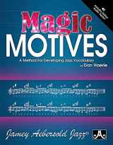 9781562242916-1562242911-Magic Motives: A Method for Developing Jazz Vocabulary, Book & Online Audio