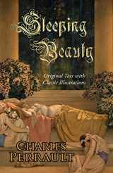 9780692224618-0692224610-Sleeping Beauty (Original Text with Classic Illustrations)