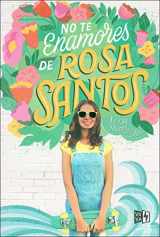 9789877475746-987747574X-No te enamores de Rosa Santos/ Don't Date Rosa Santos (Spanish Edition)