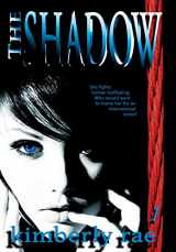 9780999304112-0999304119-The Shadow: Someone Is Watching (Rahab's Rope)