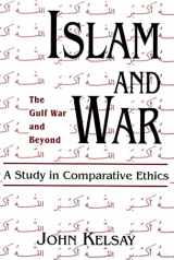 9780664253028-0664253024-Islam and War: A Study in Comparative Ethics