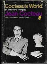 9780396067207-0396067204-Cocteau's World: An Anthology of Writings